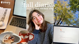 fall diaries | cozy and chill weekend vlog