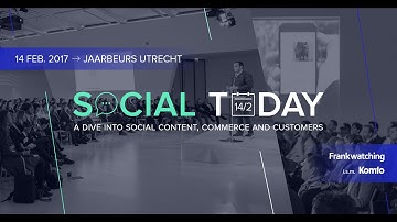 SocialToday 2017 (teaser) | Frankwatching Events