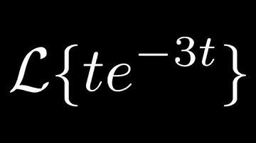 Laplace Transform of te^(-3t)