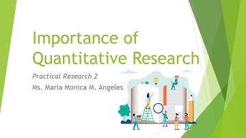 PR2 Lesson 2: Importance of Quantitative Research
