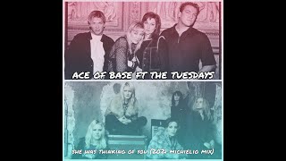 Ace of Base ft The Tuesdays - She Was Thinking of You - Rock Version (2021 Michielio Mix)