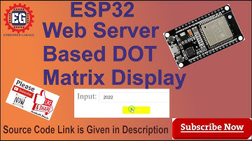 ESP32 Webserver based DOT Matrix Display