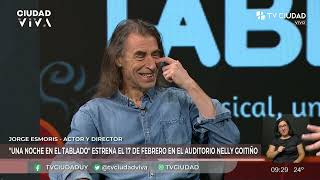Ciudad Viva - Entrevista a Jorge Esmoris, actor y director