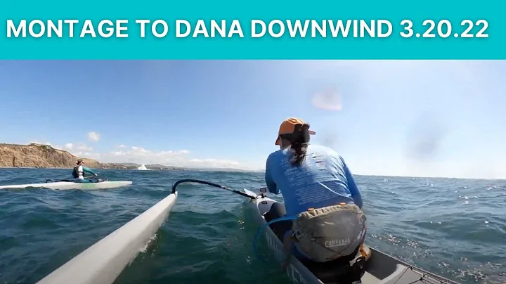 Montage to Dana Downwind | Kahele OC1