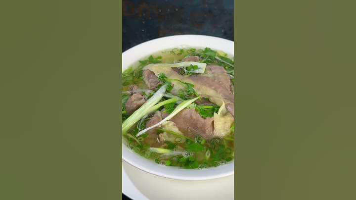 Phở Bò - Ứng dụng sá sùng nấu phở