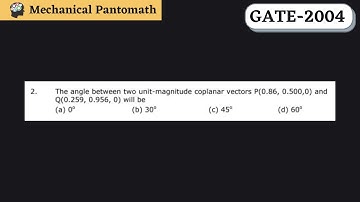 Q-2 | GATE Mechanical-2004 Solved Paper | GATE Mechanical Previous Year Question Solution
