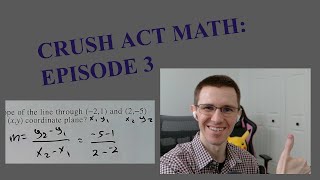 CRUSH ACT Math Episode 3