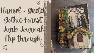 Gothic Fairy Forest Junk Journal Hansel and Gretel Flip Through