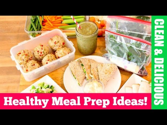 Clean Eating Healthy Meal Prep for The Week | Clean & Delicious