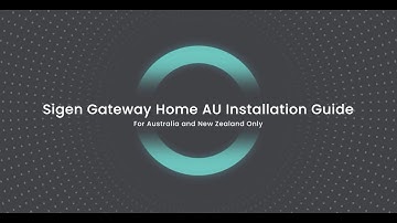 Sigen Gateway Home Installation Guide for Australia and New Zealand