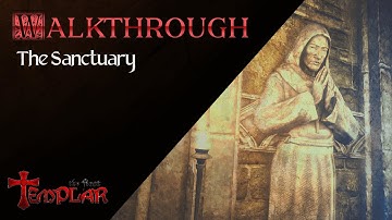 The First Templar - Full Walkthrough [The Sanctuary]