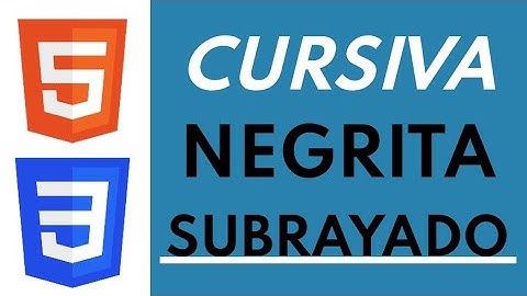 ➡️Cómo Poner CURSIVA, NEGRITA y SUBRAYADO con HTML y CSS