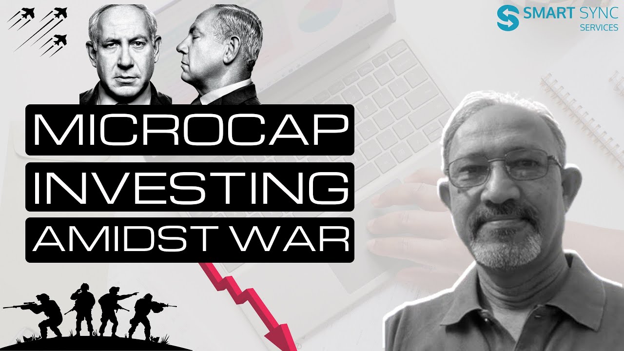 Microcap Investing Amidst War ft. Atul Raval | Smart Sync Services # ...