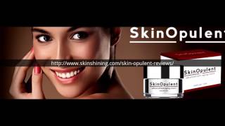 Skin Opulent Review