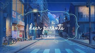 Dear Parents - Tate McRae (Lyrics)