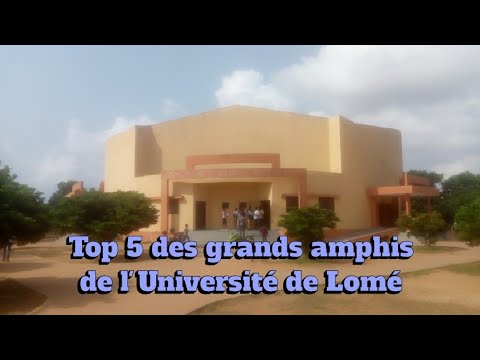 Université de Lomé: Top 5 des grands amphithéâtres