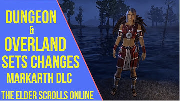 ESO Markarth Dungeon Sets & Overland Sets Changes - Markarth PTS