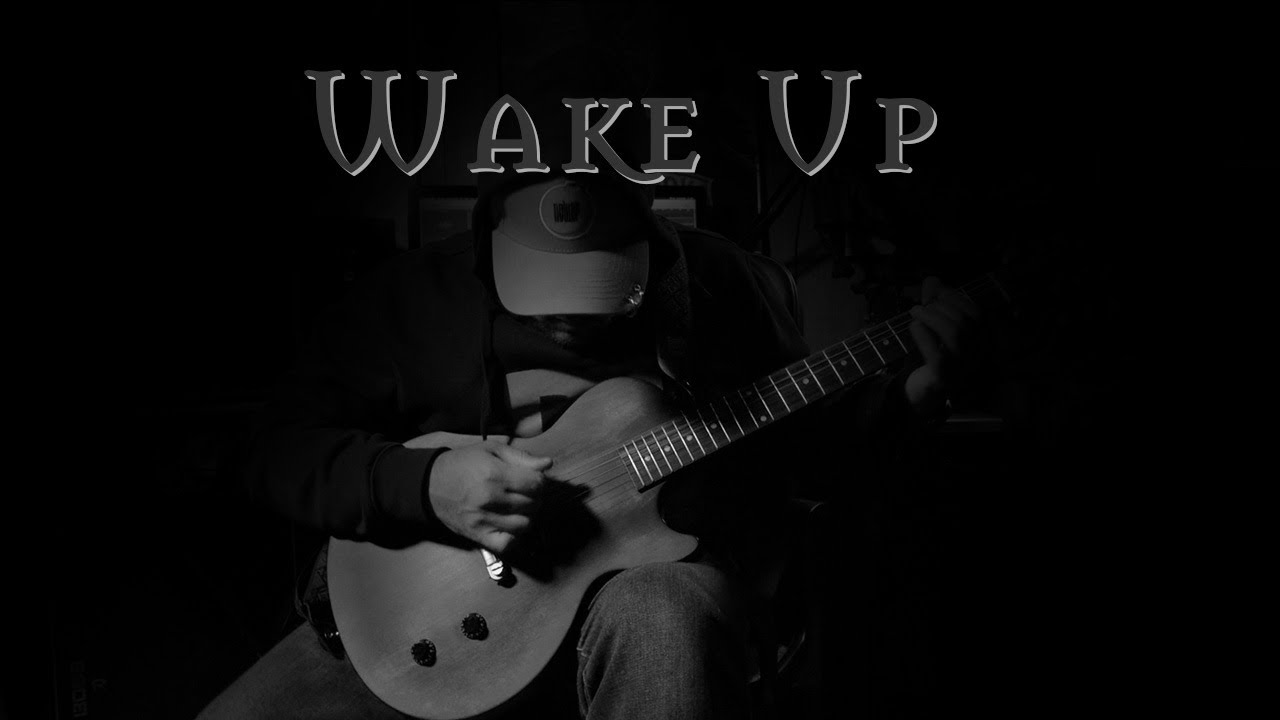 Rage Against the Machine Wake Up (Cover) YouTube