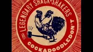 Legendary Shack Shakers / Pinetree Boogie chords