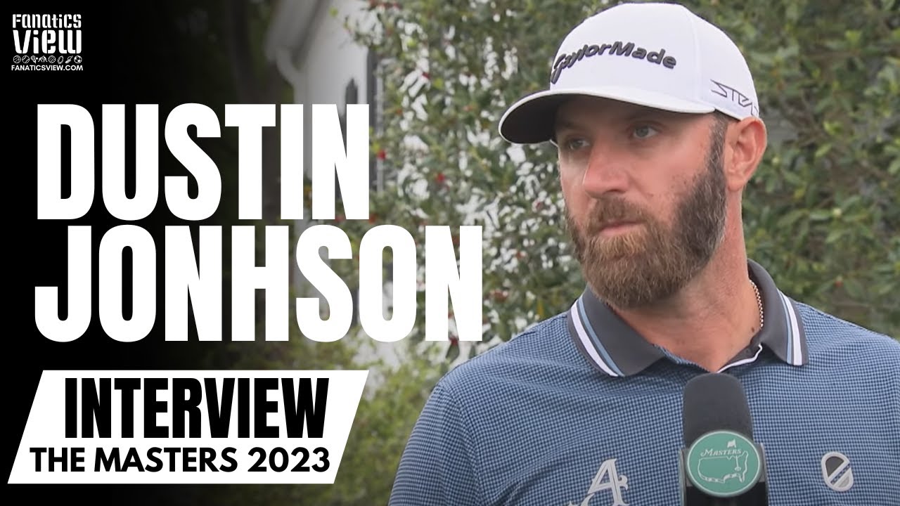 Dustin Johnson Masters Odds: +6600 To Win The 2023 Masters