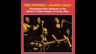 Video thumbnail of "Fred MCDowell,Jesus Is On The Main Line"