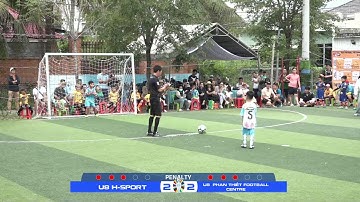 TRANH HẠNG 3 GIẢI BÓNG ĐÁ U8🚥TRỰC TIẾP : U8 PHAN THIẾT FOOTBALL CENTRE 🆚 U8 H-SPORT
