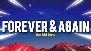 the kid laroi - forever & again (lyrics)