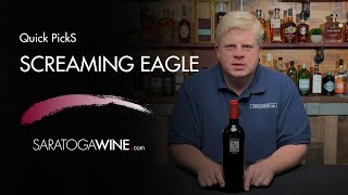Quick Picks - Screaming Eagle - SaratogaWine.com