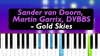 Sander van Doorn, Martin Garrix, DVBBS - Gold Skies ft Aleesia (Piano Tutorial)