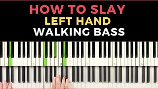 How to Slay Left Hand Walking Bass Lines - Every Solo Jazz Piano Technique Series Part 2