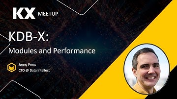 KDB-X: ​Modules and Performance​