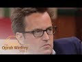 Matthew Perry Opens Up About His Addiction During The Show, "Friends" | The Oprah Winfrey Show | OWN