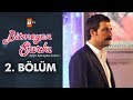 Bitmeyen Şarkı 2. Bölüm