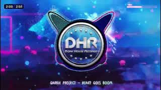 Garbie Project - Heart Goes Boom - DHR