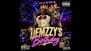 Demzzy - Demzzy’s Birthday (Official Audio)