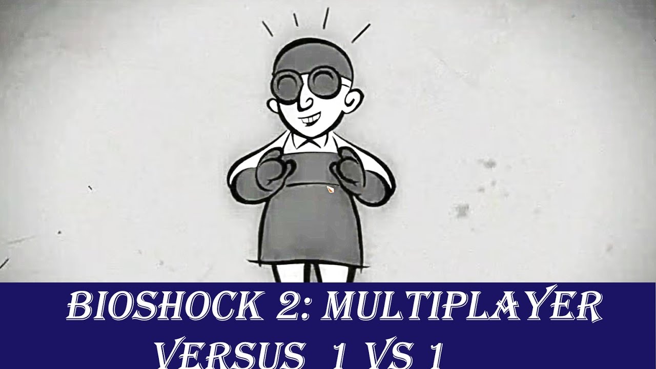 BIOSHOCK 2 Multiplayer  Me vs Xenonmicon 1v1 (1)