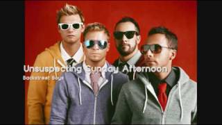Backstreet Boys - Unsuspecting Sunday Afternoon (HQ)
