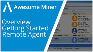 Awesome Miner: Overview, Getting Started, Remote Agent screenshot 1