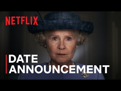 The Crown: Season 6 | Date Announcement | Netflix