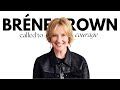 Brené Brown: Called to Courage