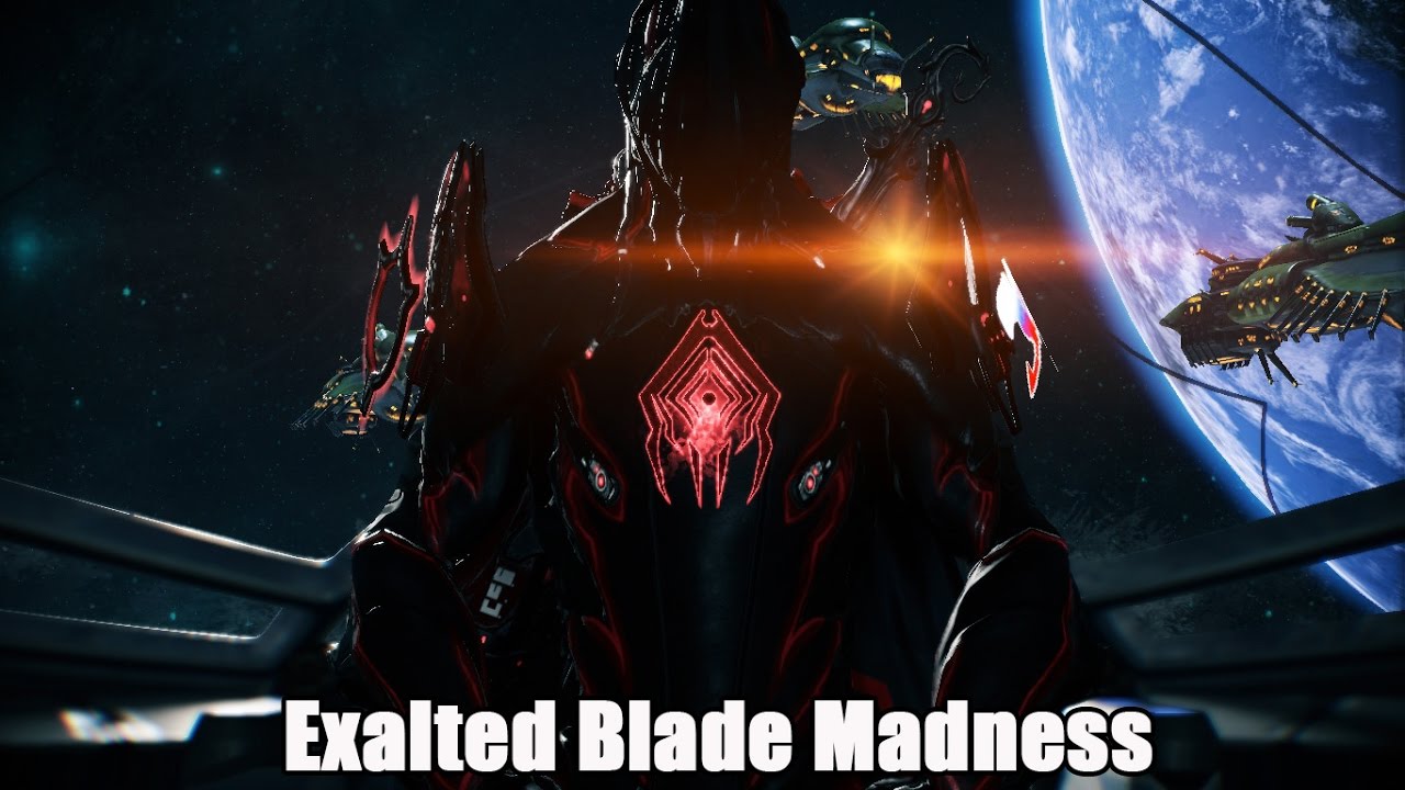 Warframe Exalted blade madness YouTube