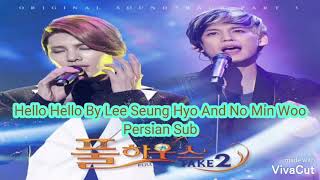 ( No Min Woo ) Minue & Lee Seung Hyo ,  Hello Hello , Persian Sub