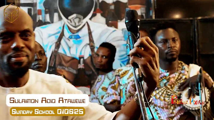 Sulaimon Adio Atawewe  - Sunday School 010625 (Part 2)