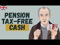 7 Reasons To Take Your Pension Tax-Free Cash ASAP - The £268,275 Math Guide