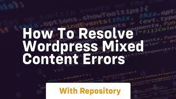 How to resolve wordpress mixed content errors