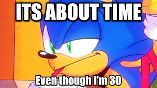 Sonic Finally hits puberty