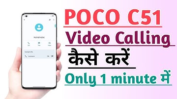 POCO C51 Video Calling kaise kare | How to Use Video Calling