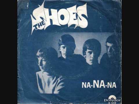 The Shoes-Na Na Na (1967)