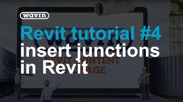 Tutorial 4 - How to insert Wavin junctions in Revit projects?