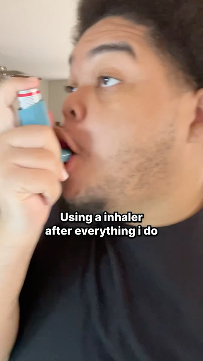 I used a inhaler after everything I did 👀